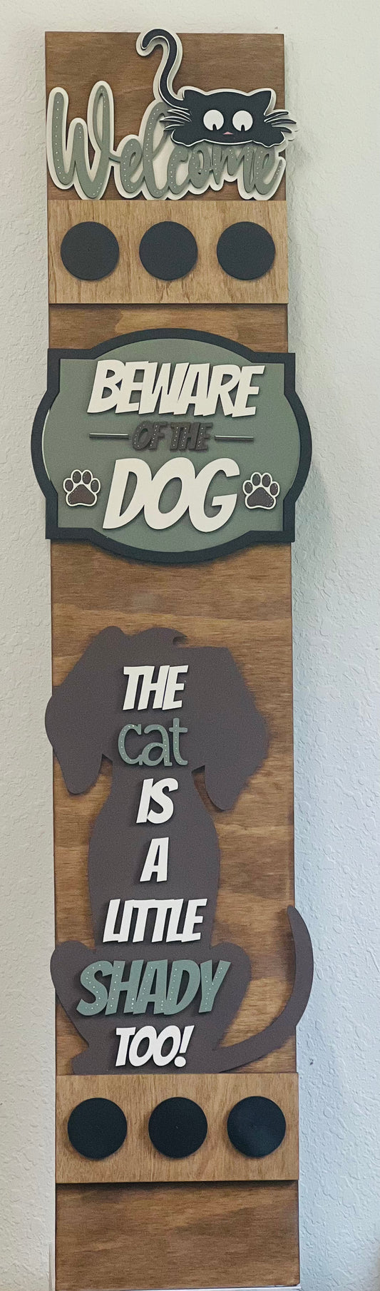 Beware of the Dog, Cat Shady
