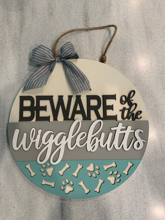 Beware of the Wigglebutts